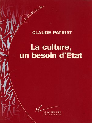 cover image of La Culture, un besoin d'état